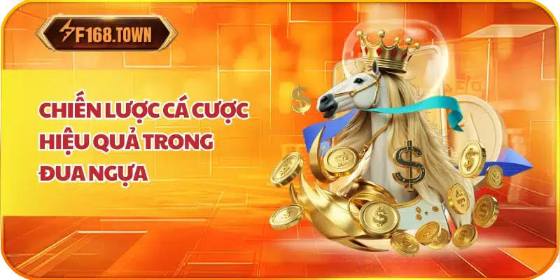 Chiến lược cá cược hiệu quả trong đua ngựa
