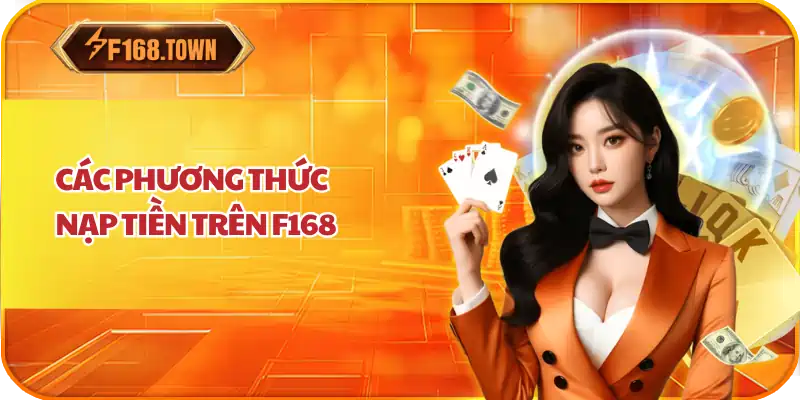 Các Phương Thức Nạp Tiền Trên F168